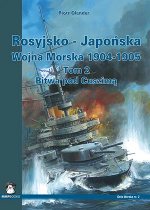 MMP Books 21566 Guerre navale russo-japonaise 1904-1905 Volume 2