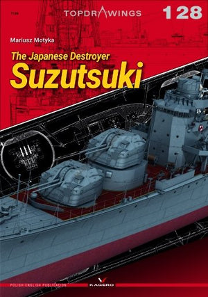 Kagero 7128 The Japanese Destroyer Suzutsuki EN/PL