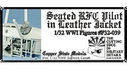 Copper State Models F32-039 Seated RFC Pilot in Leather Jacket 1/32