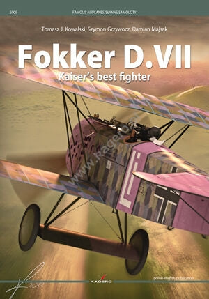 Kagero 5009 Fokker D.VII. Kaiser&amp;#39;s best fighter PL/EN