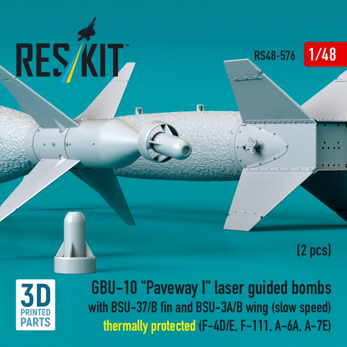 RESKIT RS48-0576 GBU-10 "Paveway I" laser guided bombs with BSU-37/B fin and BSU-3A/B wing (slow speed) thermally protected (2 pcs) (3D Printed) 1/48