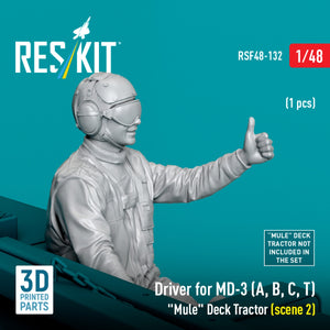 RESKIT RSF48-0132 Driver for MD-3 (A, B, C, T) "Mule" Deck Tractor (scene 2) (1 pcs) (3D Printed) 1/48