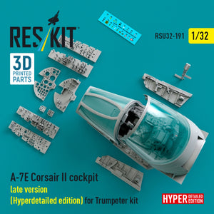 RESKIT RSU32-0191 A-7E Corsair II late cockpit (Hyperdetailed edition) for Trumpeter kit (3D Printed) 1/32
