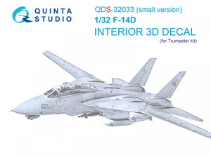 Quinta Studio QDS-32033 F-14D 3D-Printed &amp;amp; coloured Interior on decal paper ( Trumpeter ) (small version) 1/32