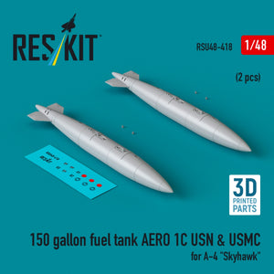 RESKIT RSU48-0418 150 gallon fuel tank AERO 1C USN &amp;amp; USMC (2 pcs) for A-4 &amp;quot;Skyhawk&amp;quot; (3D Printed) 1/48